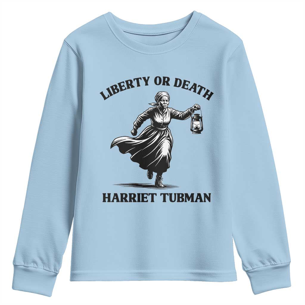 Liberty Or Death Youth Sweatshirt Harriet Tubman Quote - African Pride