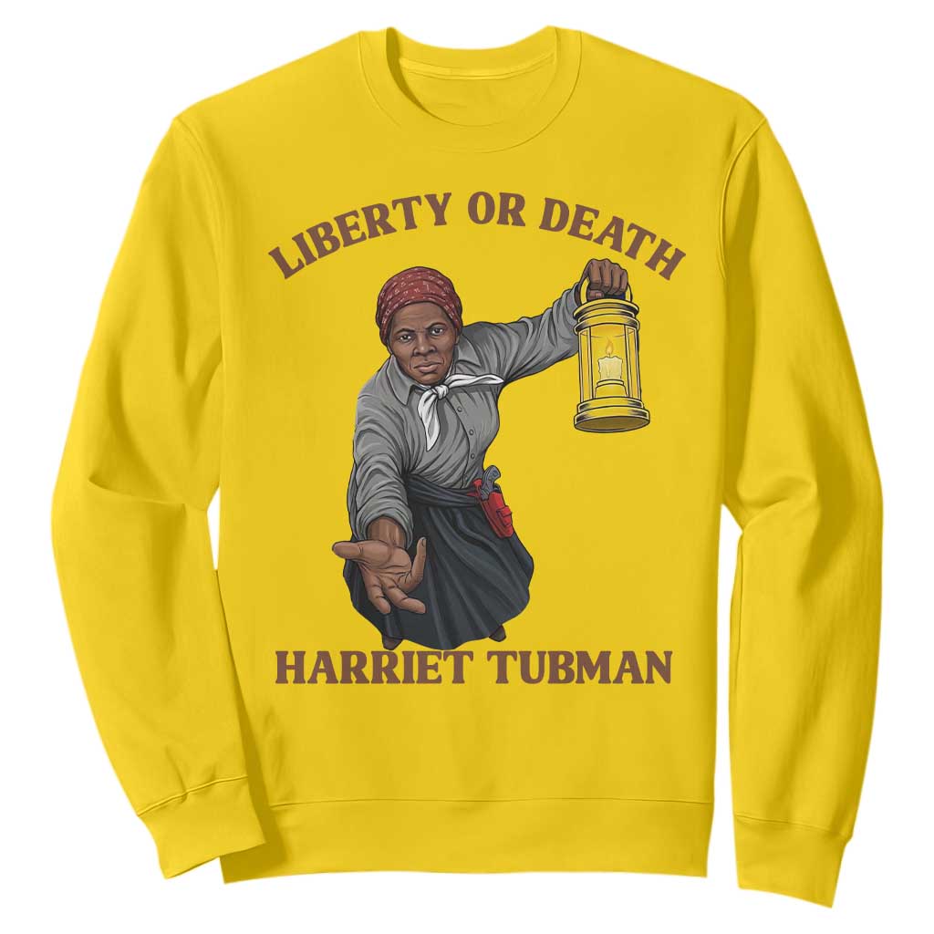 Harriet Tubman Freedom Quote Sweatshirt Liberty Or Death - African Pride