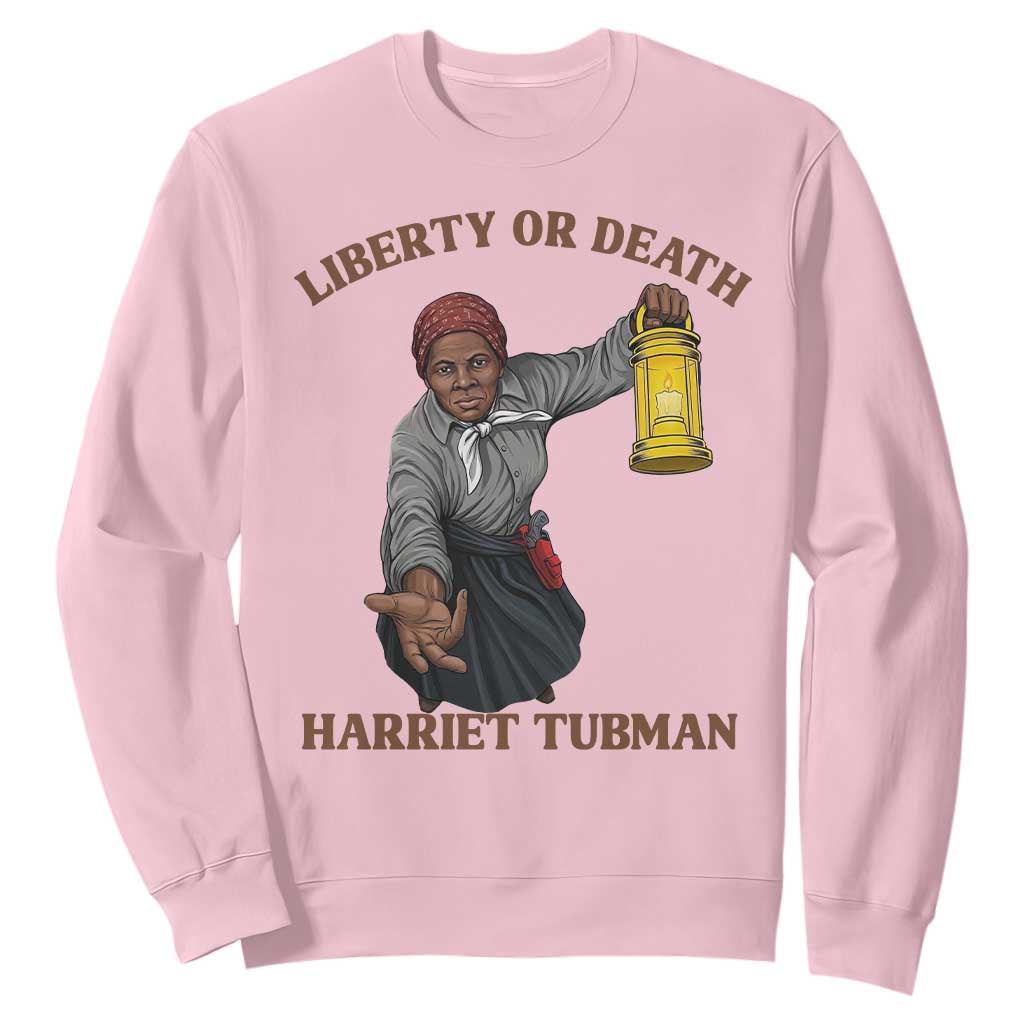 Harriet Tubman Freedom Quote Sweatshirt Liberty Or Death - African Pride