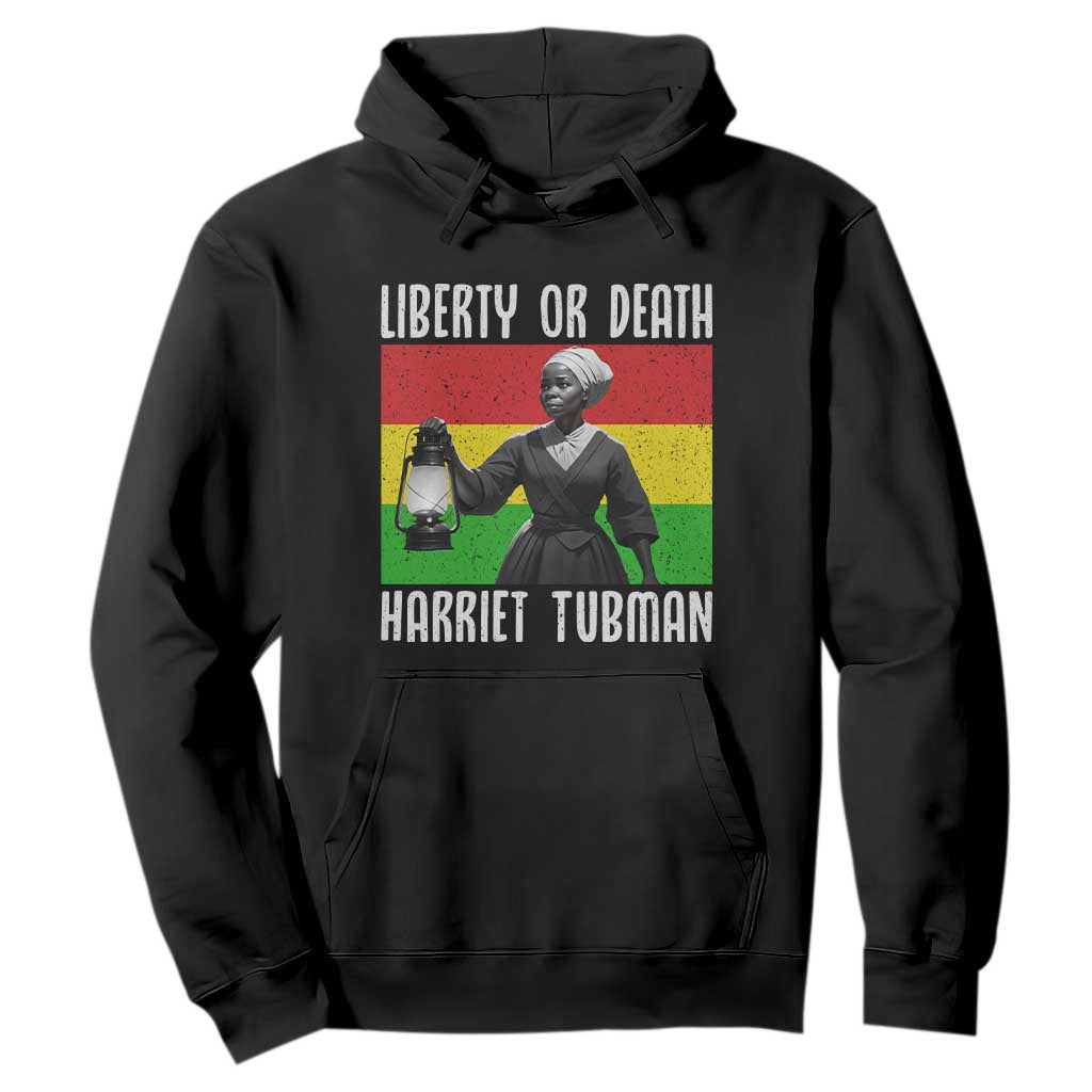 Harriet Tubman Women Leadership Hoodie Liberty Or Death