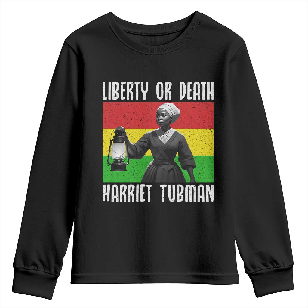 Harriet Tubman Women Leadership Youth Sweatshirt Liberty Or Death