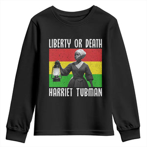 Harriet Tubman Women Leadership Youth Sweatshirt Liberty Or Death