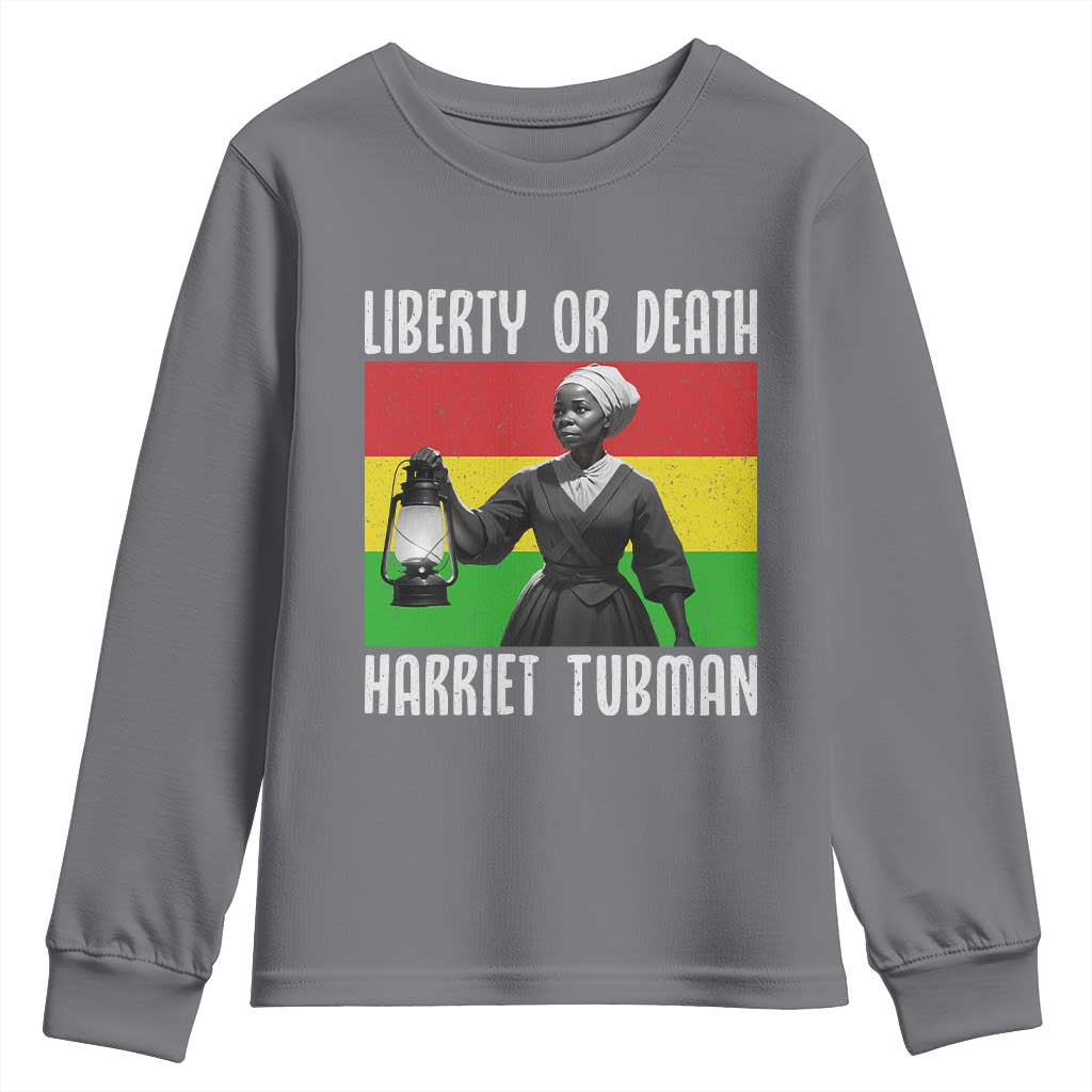 Harriet Tubman Women Leadership Youth Sweatshirt Liberty Or Death