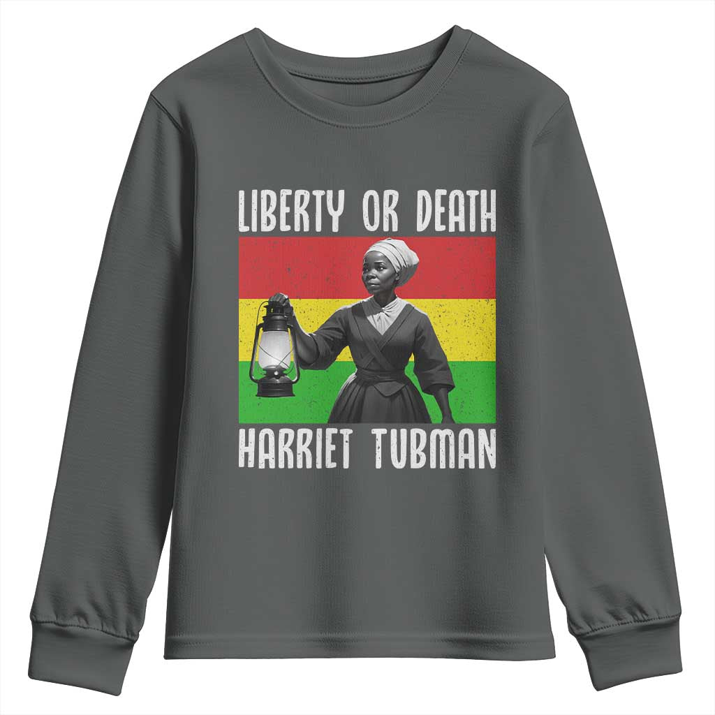 Harriet Tubman Women Leadership Youth Sweatshirt Liberty Or Death