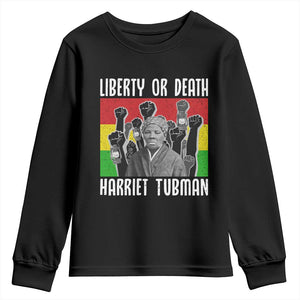 Harriet Tubman Youth Sweatshirt Liberty Or Death Women Empowerment Quote - African Pride