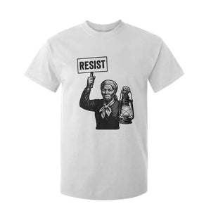 Harriet Tubman Says Resist T Shirt For Kid Women Empowerment Quote - African Pride