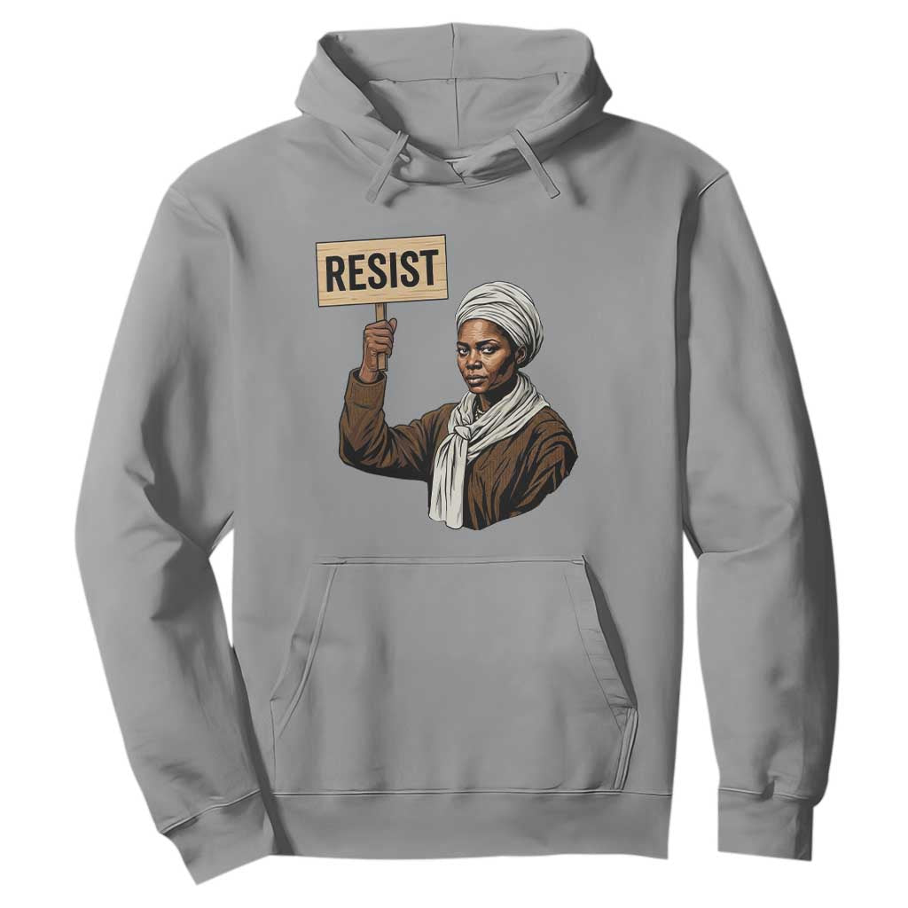 Funny Harriet Tubman Says Resist Hoodie Black Pride Inspiration Gift - African Pride