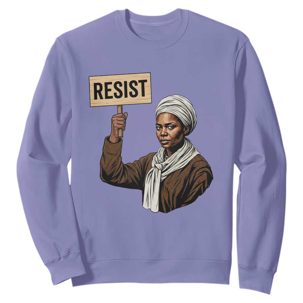 Funny Harriet Tubman Says Resist Sweatshirt Black Pride Inspiration Gift - African Pride