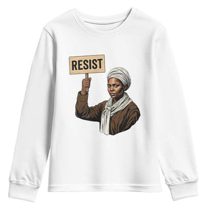Funny Harriet Tubman Says Resist Youth Sweatshirt Black Pride Inspiration Gift - African Pride