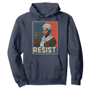 Funny Harriet Tubman Says Resist Hoodie Strong Black Woman Leader - African Pride