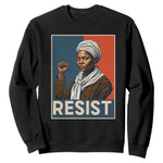 Funny Harriet Tubman Says Resist Sweatshirt Strong Black Woman Leader - African Pride