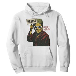 Funny Harriet Tubman Says Resist Hoodie Female Empowerment History Gift - African Pride