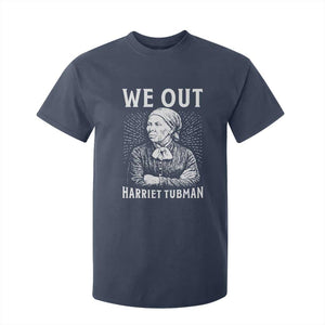 We Out Harriet Tubman T Shirt For Kid Black Women Empowerment