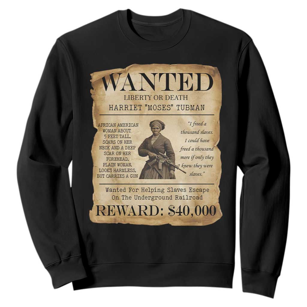 Vintage Harriet Tubman Poster Sweatshirt Wanted For Helping Slaves Escape