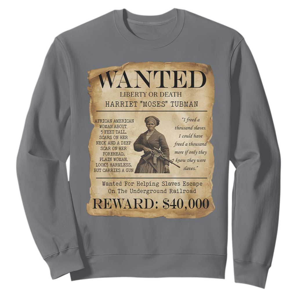 Vintage Harriet Tubman Poster Sweatshirt Wanted For Helping Slaves Escape