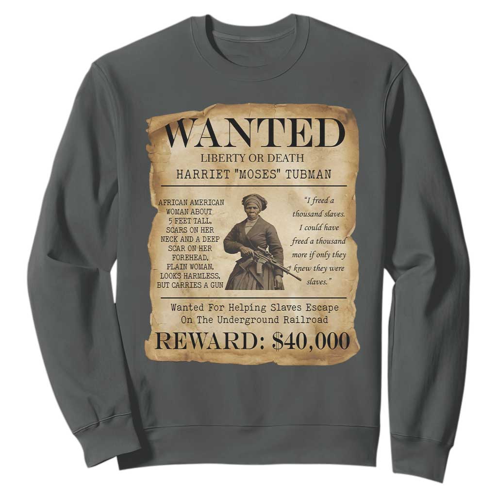 Vintage Harriet Tubman Poster Sweatshirt Wanted For Helping Slaves Escape