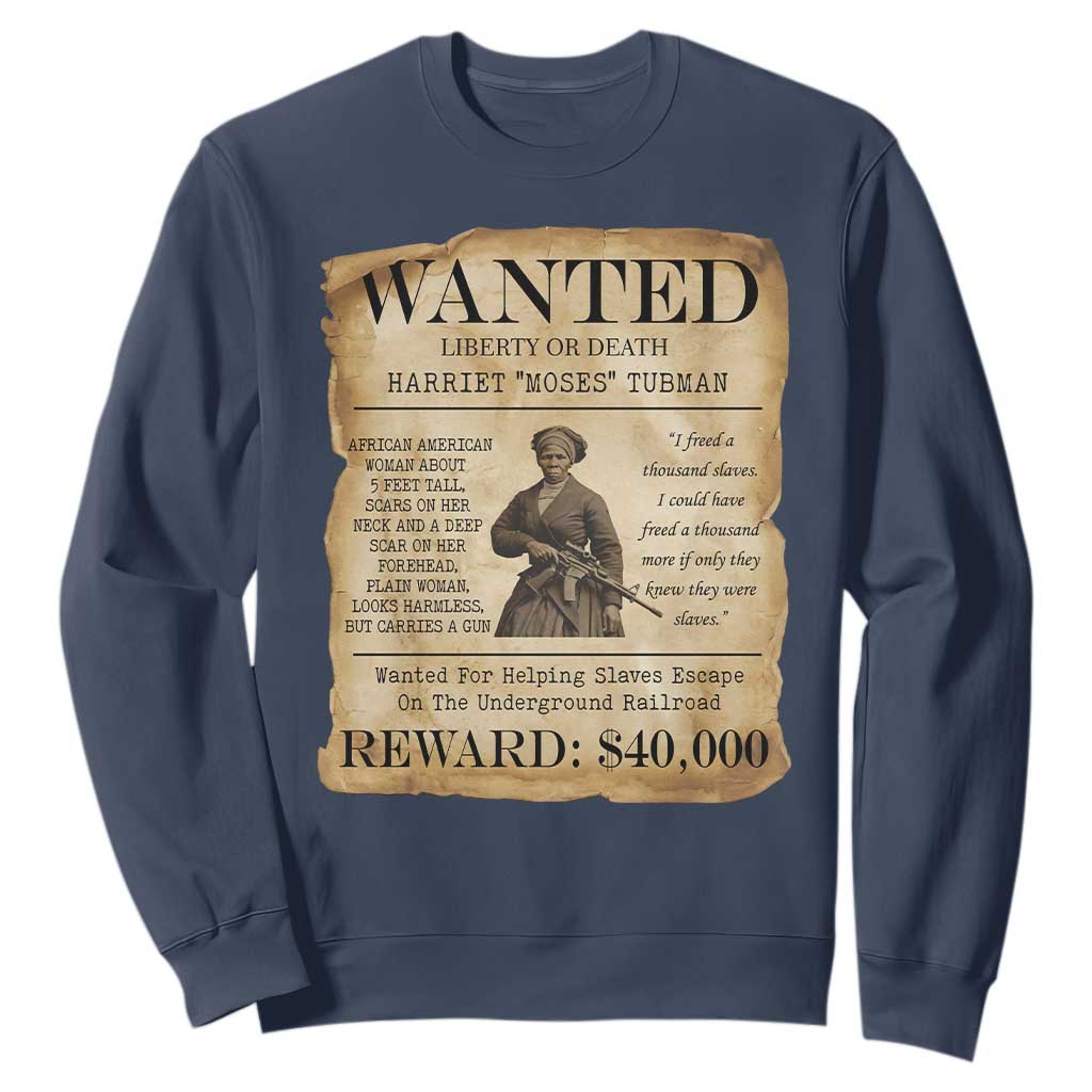 Vintage Harriet Tubman Poster Sweatshirt Wanted For Helping Slaves Escape