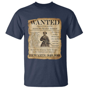 Harriet Tubman Wanted Reward Poster T Shirt Liberty Or Death