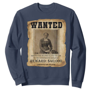 Harriet Tubman Wanted Reward Poster Sweatshirt Freedom Or Death