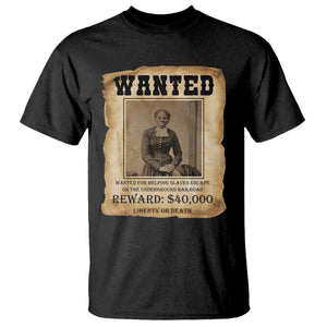 Harriet Tubman Wanted Reward Poster T Shirt Freedom Or Death