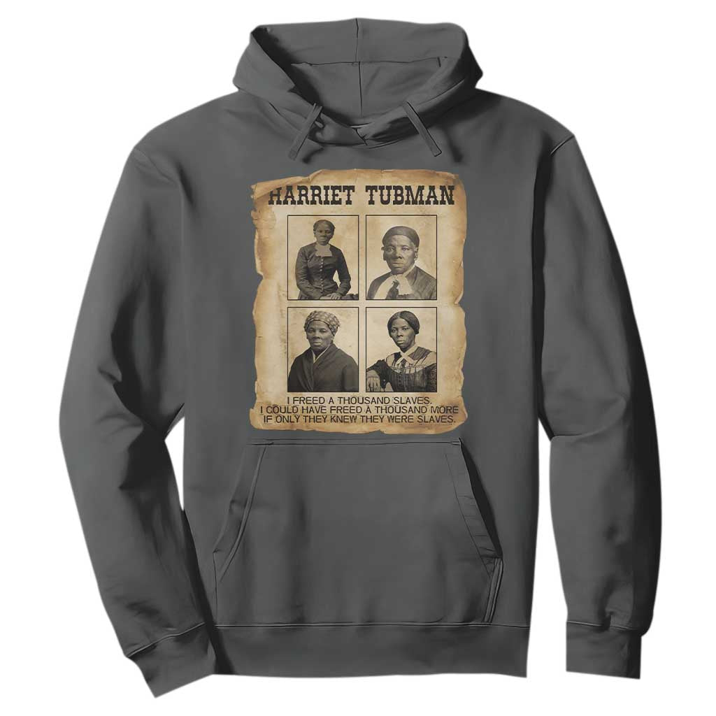 Vintage Harriet Tubman Poster Hoodie I Freed A Thousand People