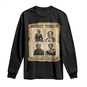 Vintage Harriet Tubman Poster Long Sleeve Shirt I Freed A Thousand People