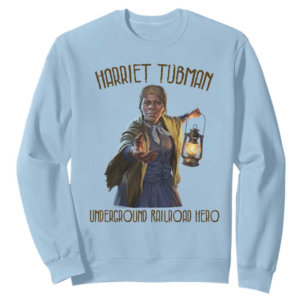 Harriet Tubman Sweatshirt Underground Railroad Hero Black History Month Gift