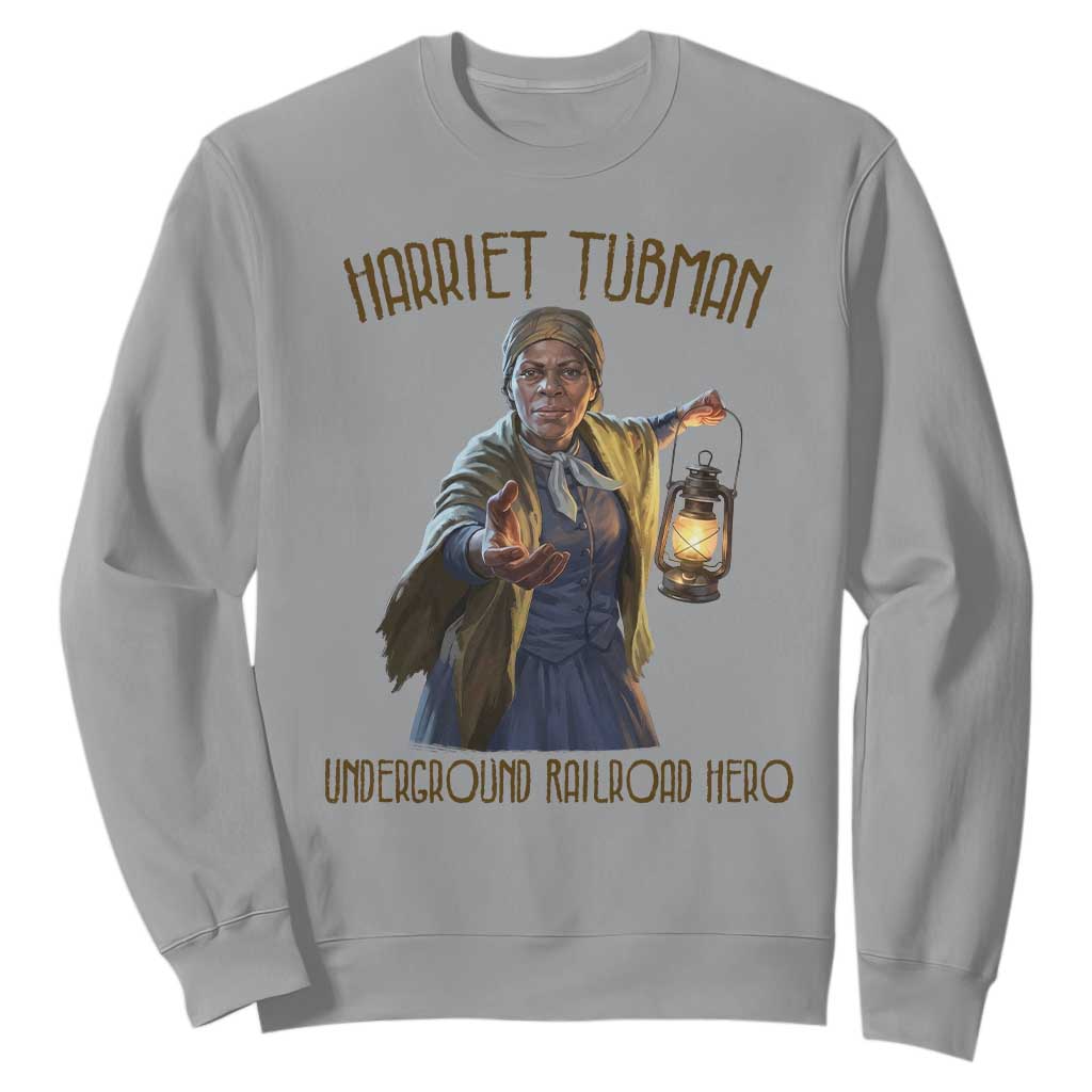 Harriet Tubman Sweatshirt Underground Railroad Hero Black History Month Gift