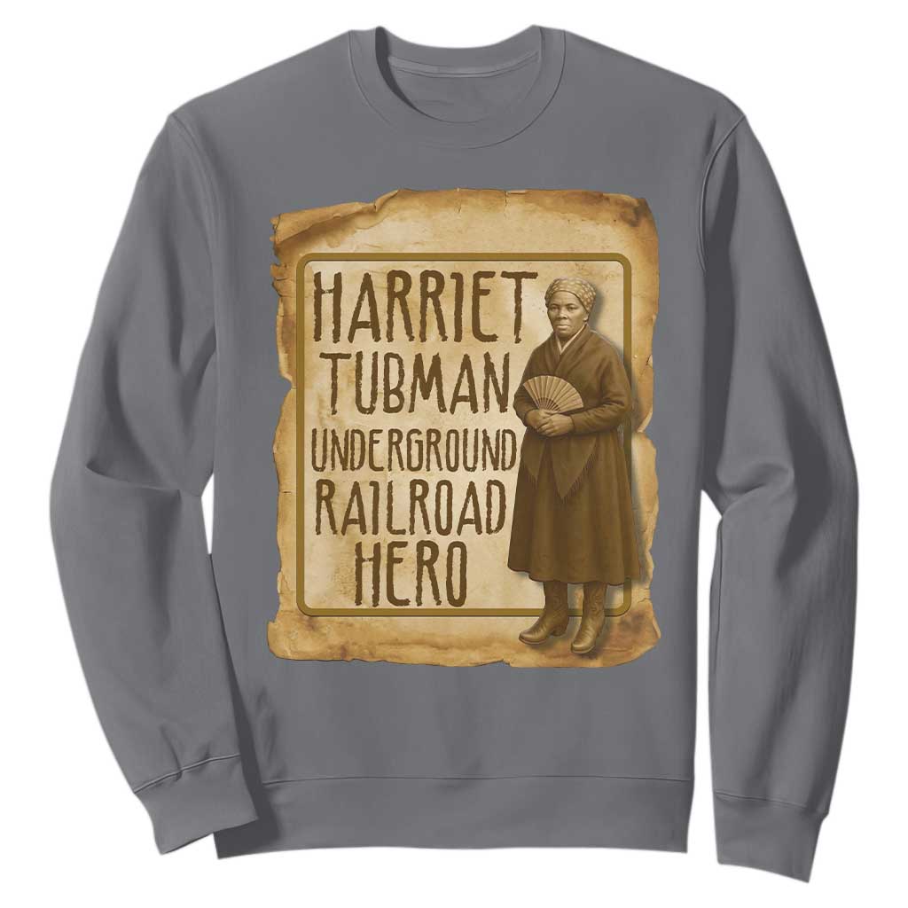Underground Railroad Hero Harriet Tubman Sweatshirt Feminist History Gift