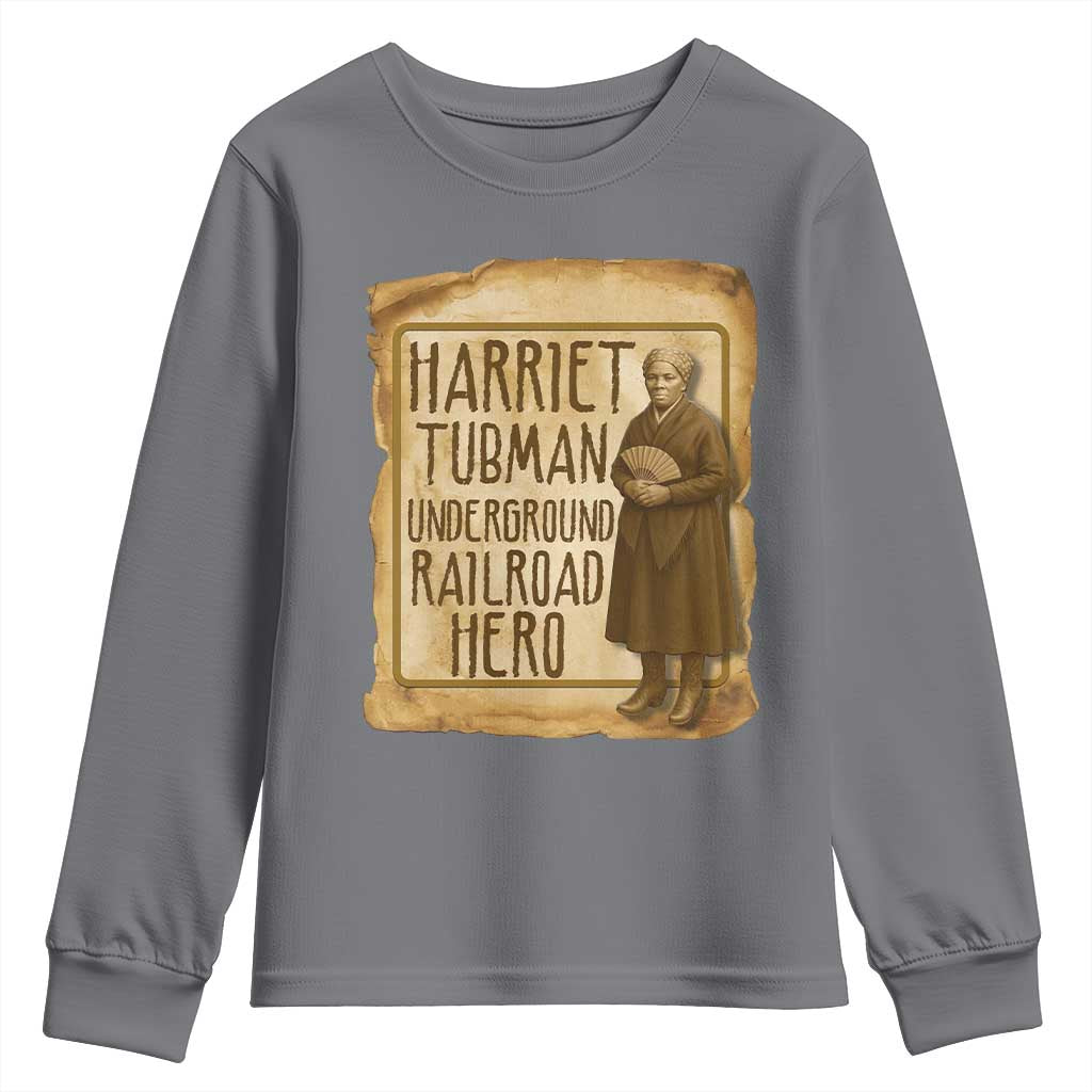 Underground Railroad Hero Harriet Tubman Youth Sweatshirt Feminist History Gift