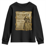 Harriet Tubman Freedom Fighter Youth Sweatshirt Feminist History Gift