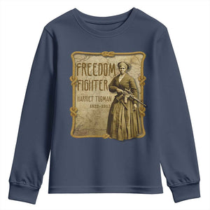 Harriet Tubman Freedom Fighter Youth Sweatshirt Feminist History Gift