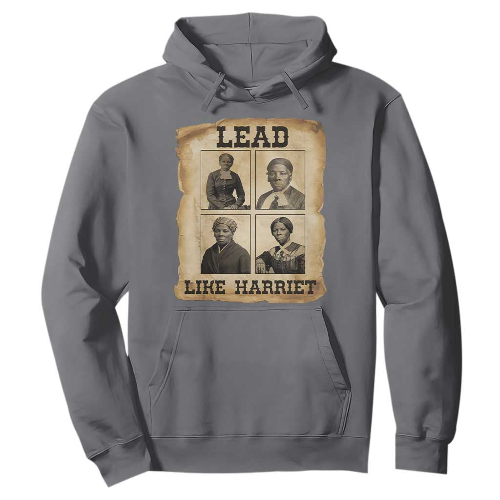 Vintage Harriet Tubman Poster Hoodie Lead Like Harriet