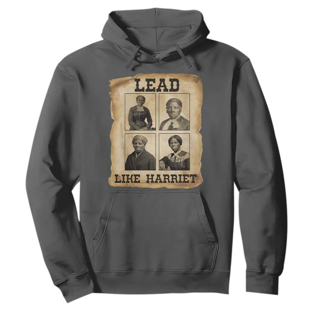 Vintage Harriet Tubman Poster Hoodie Lead Like Harriet