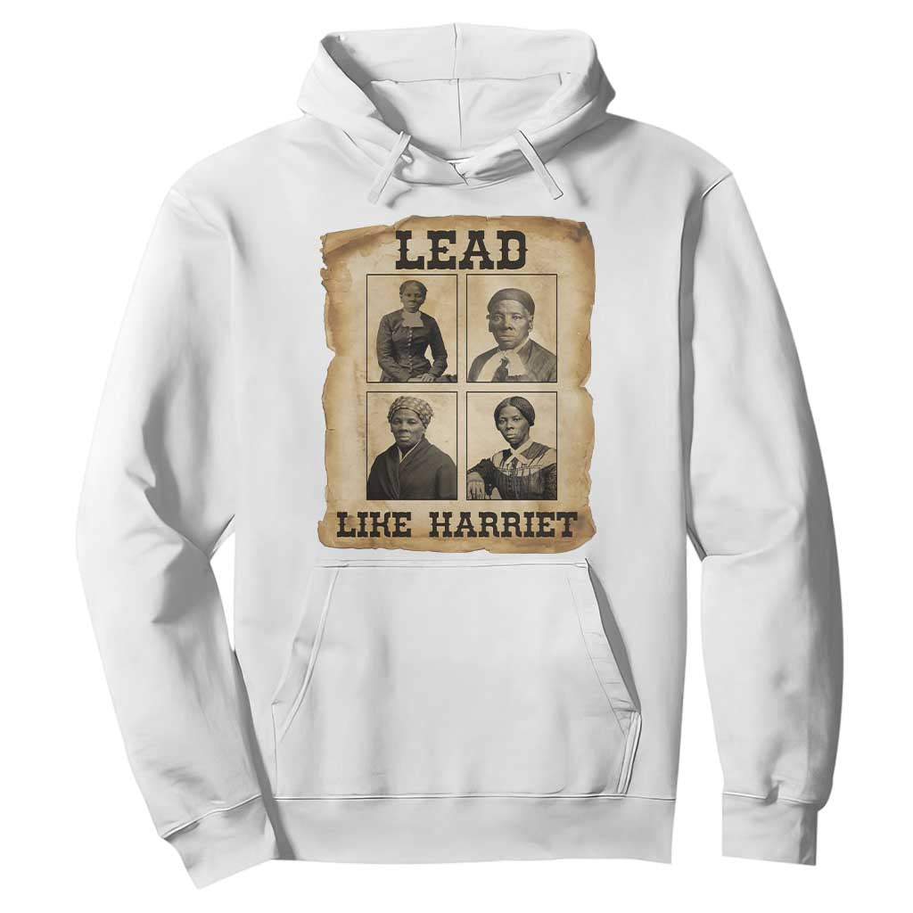 Vintage Harriet Tubman Poster Hoodie Lead Like Harriet