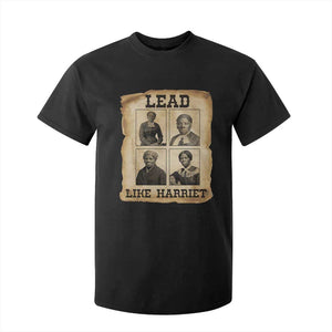 Vintage Harriet Tubman Poster T Shirt For Kid Lead Like Harriet