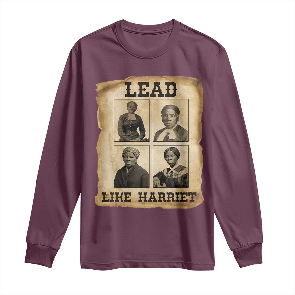 Vintage Harriet Tubman Poster Long Sleeve Shirt Lead Like Harriet