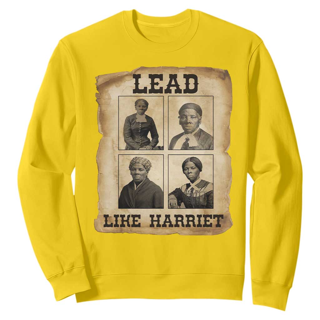 Vintage Harriet Tubman Poster Sweatshirt Lead Like Harriet