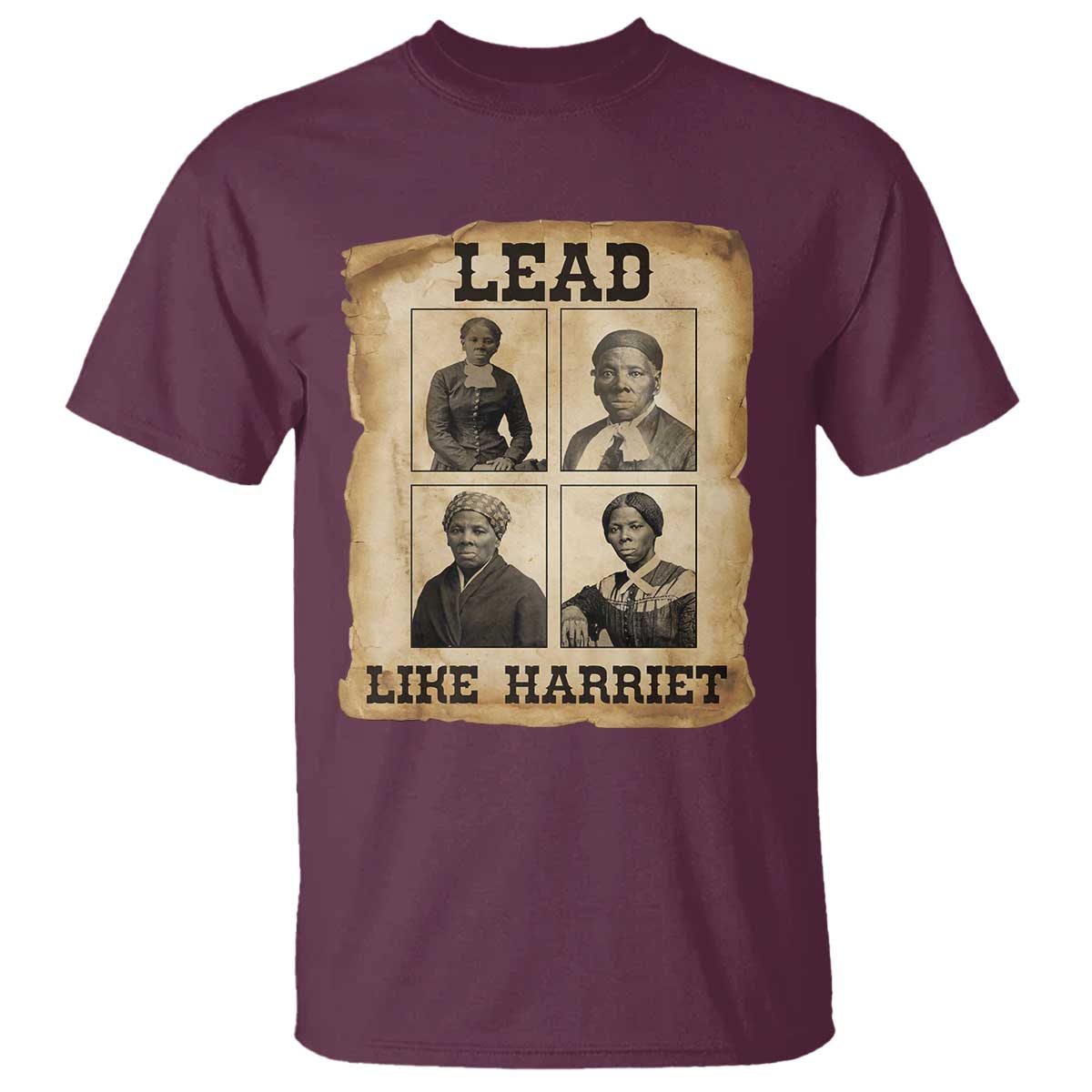 Vintage Harriet Tubman Poster T Shirt Lead Like Harriet