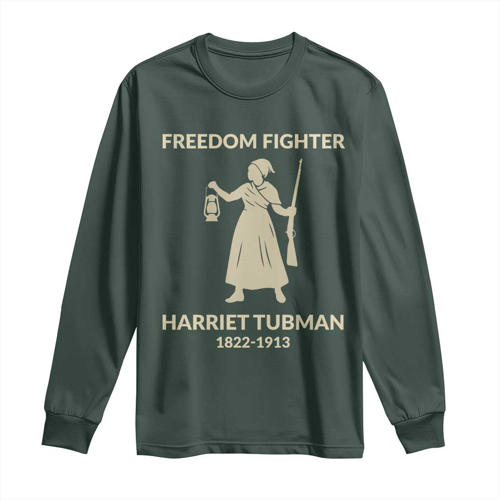 Harriet Tubman Freedom Fighter Long Sleeve Shirt History Lover Gift