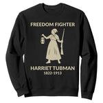Harriet Tubman Freedom Fighter Sweatshirt History Lover Gift