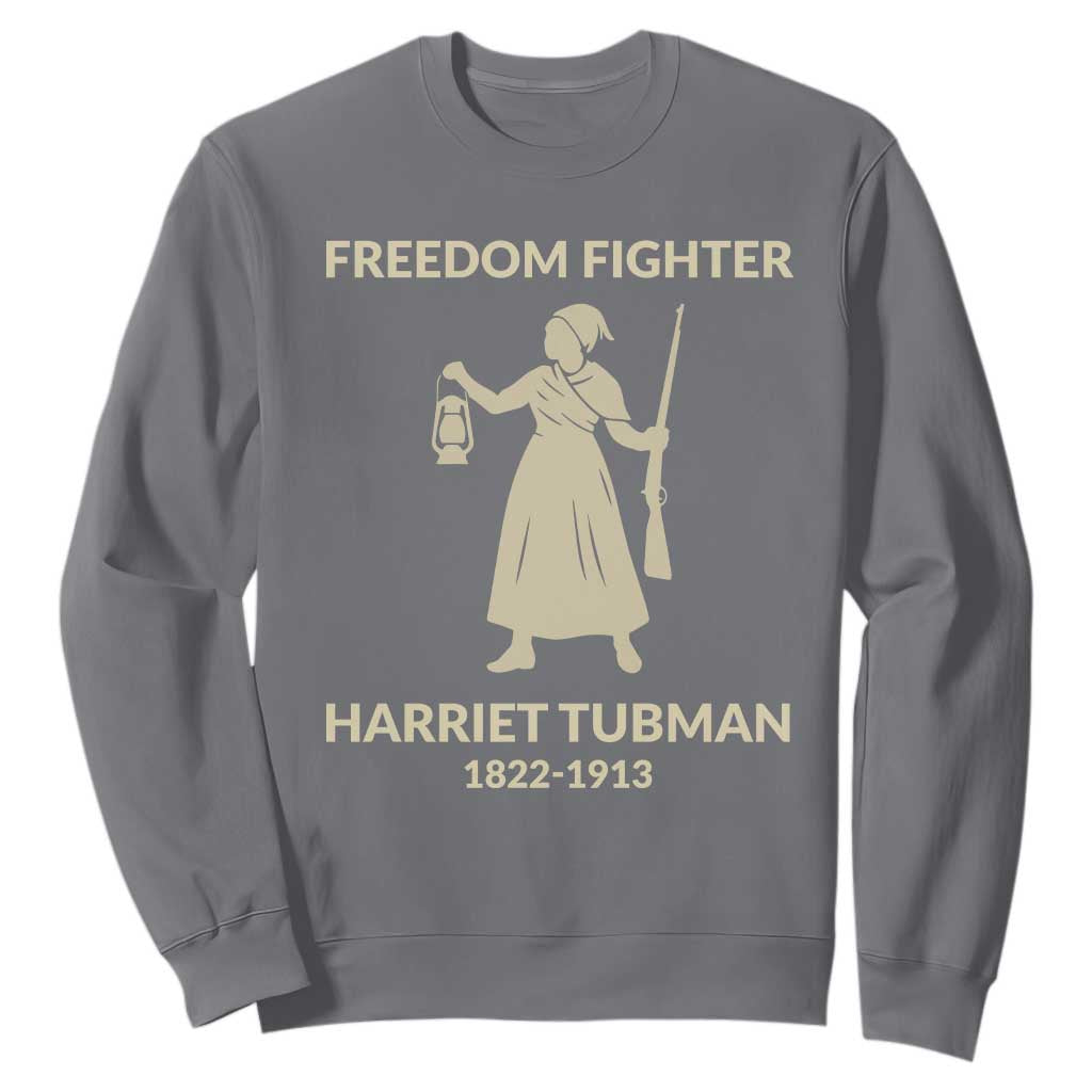 Harriet Tubman Freedom Fighter Sweatshirt History Lover Gift