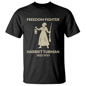 Harriet Tubman Freedom Fighter T Shirt History Lover Gift