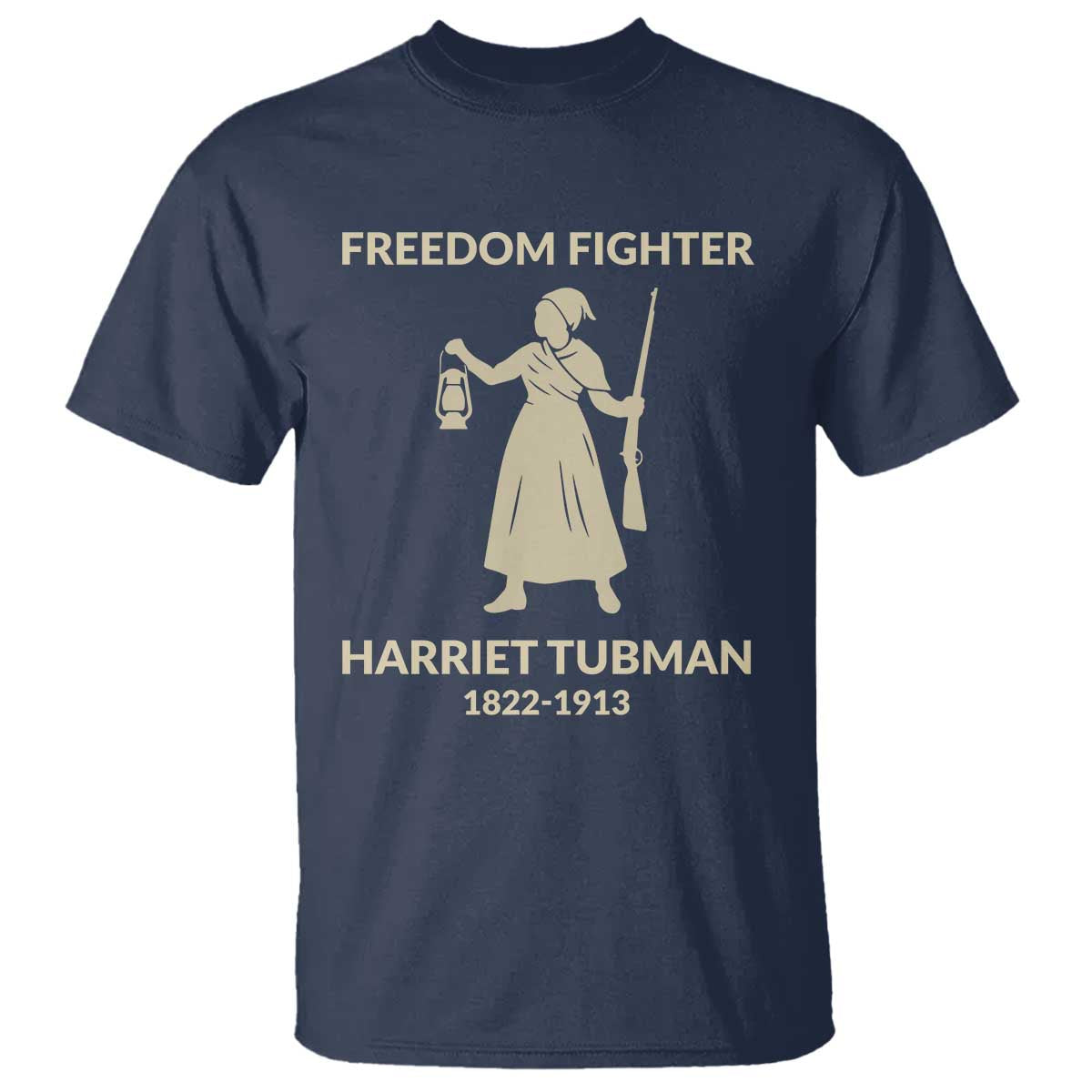 Harriet Tubman Freedom Fighter T Shirt History Lover Gift