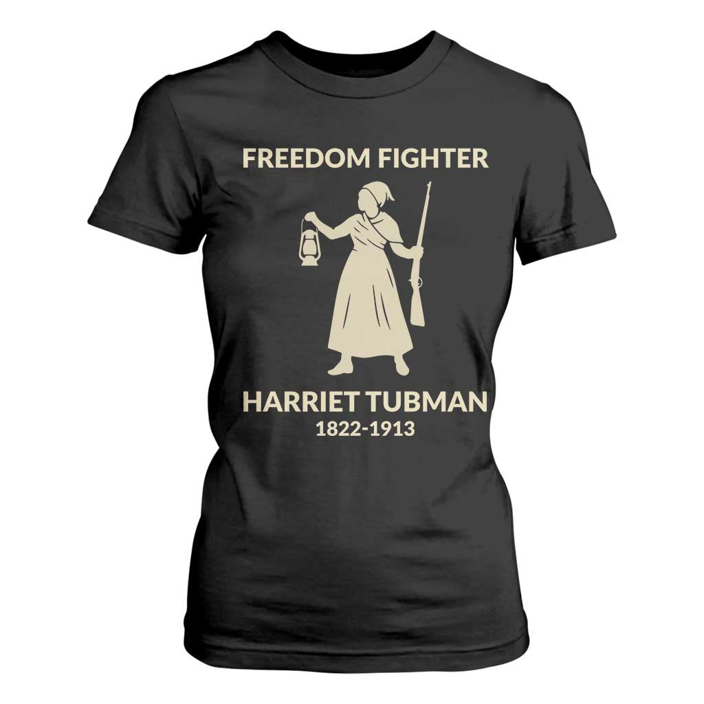 Harriet Tubman Freedom Fighter T Shirt For Women History Lover Gift