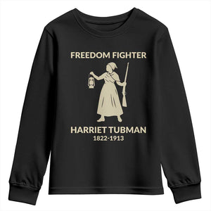Harriet Tubman Freedom Fighter Youth Sweatshirt History Lover Gift
