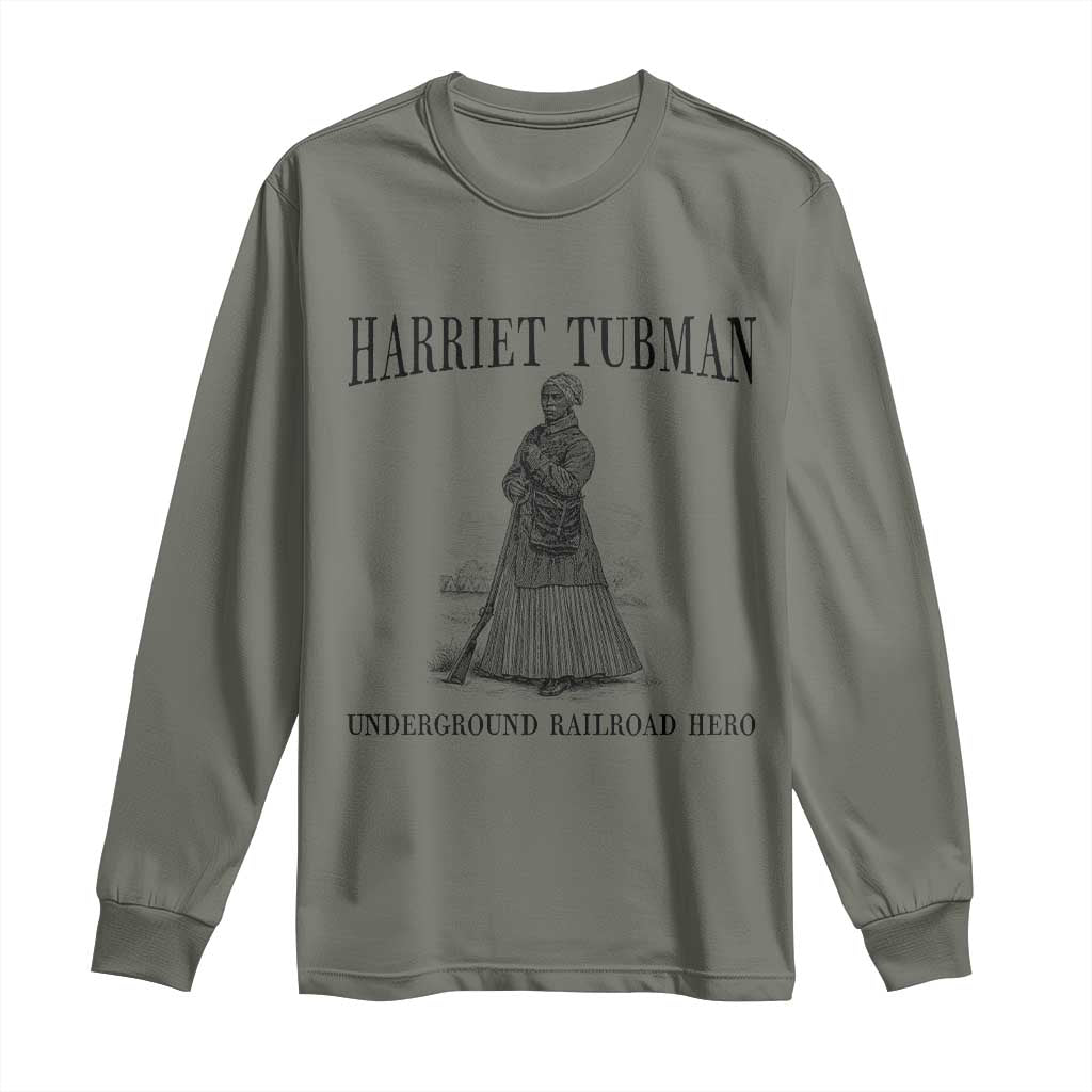 Harriet Tubman Long Sleeve Shirt Underground Railroad Freedom Leader