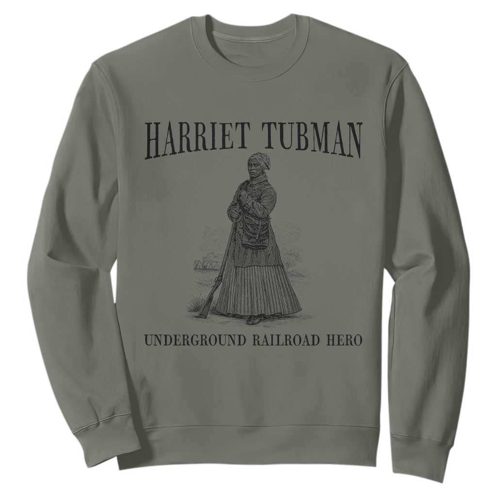 Harriet Tubman Sweatshirt Underground Railroad Freedom Leader