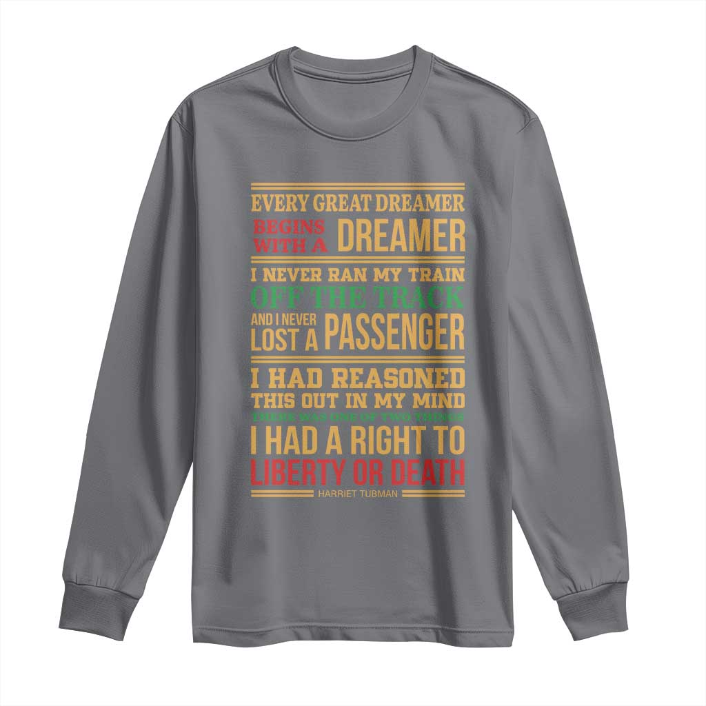 Harriet Tubman Powerful Quote Long Sleeve Shirt Strong Black Women Pride