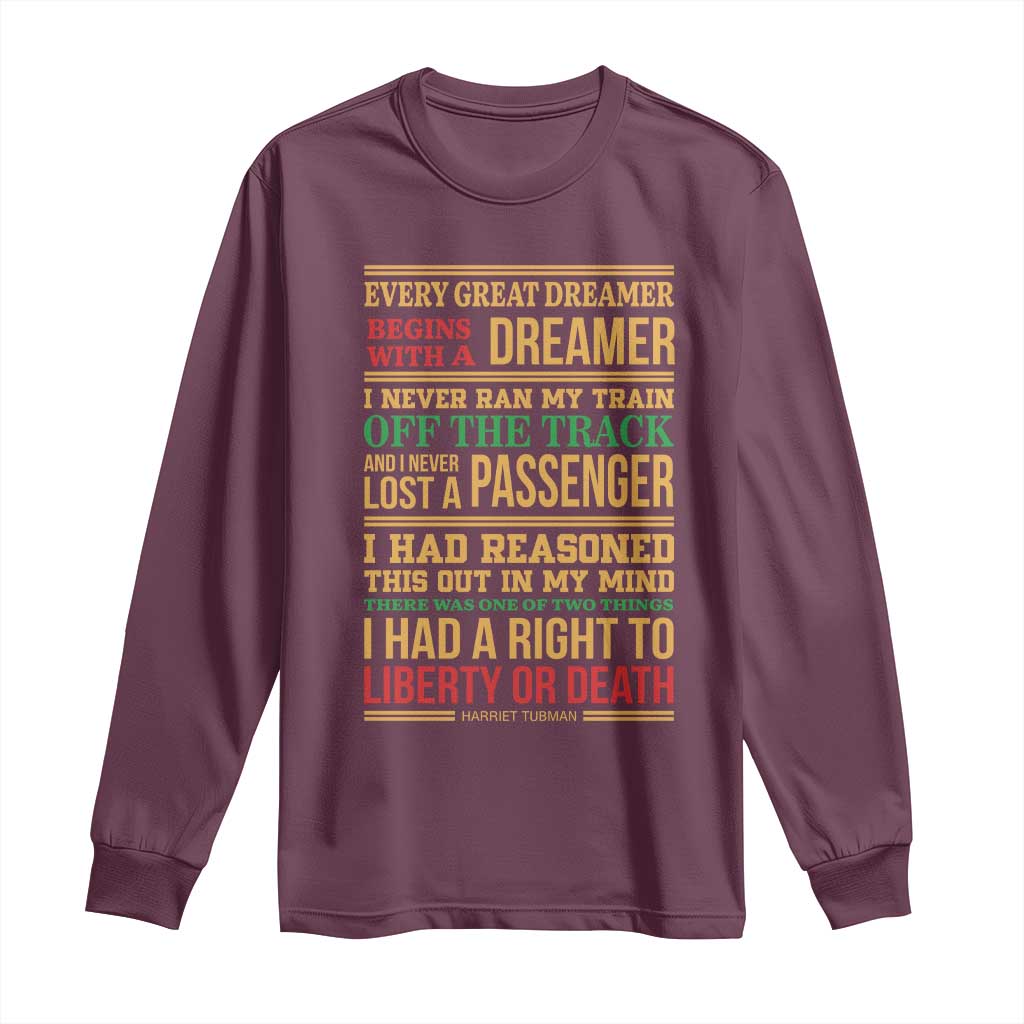 Harriet Tubman Powerful Quote Long Sleeve Shirt Strong Black Women Pride